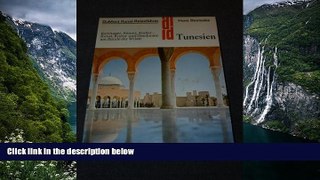 Big Deals  Tunesien: Karthager, Romer, Araber : Kunst, Kultur u. Geschichte am Rande d. Wuste