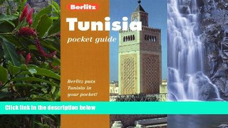Big Deals  Tunisia: Pocket Guide (Berlitz Pocket Guides)  Full Read Most Wanted