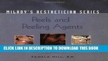 Collection Book Milady s Aesthetician Series: Peels and Peeling Agents