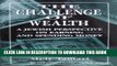 New Book The Challenge of Wealth: A Jewish Perspective on Earning and Spending Money