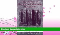 FAVORITE BOOK  Legal Aspects of Owning and Managing Woodlands