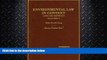 read here  Environmental Law in Context: Cases, Materials (American Casebooks)