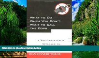 Big Deals  What to Do When You Don t Want to Call the Cops: or A Non-Adversarial Approach to