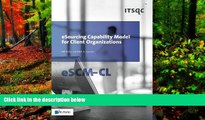READ NOW  eSourcing Capability Model for Client Organizations (eSCM-CL)  Premium Ebooks Online