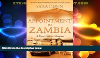 Big Deals  Appointment in Zambia: A Trans-African Adventure  Best Seller Books Most Wanted