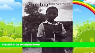 Must Have PDF  Zambia: A Story by Fabio Caramaschi  Full Read Most Wanted
