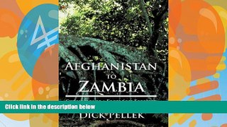 Big Deals  Afghanistan to Zambia: Chronicles of a Footloose Forester  Full Read Best Seller
