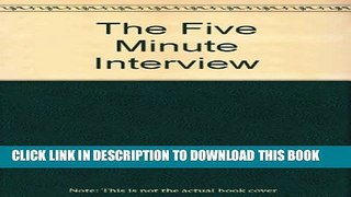 [PDF] The Five Minute Interview Full Online