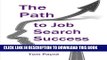 [PDF] The Path to Job Search Success: A Neuroscientific Approach to Interviewing, Negotiating and