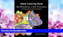 Online eBook Adult Coloring Book: Butterflies and Flowers : Stress Relieving Patterns