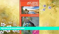 For you New Jersey Butterflies   Moths: A Folding Pocket Guide to Familiar Species (Pocket