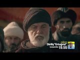 Diriliş “Ertuğrul” 10 Aralık Çarşamba 19:55’te TRT1’de!
