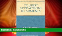 Big Deals  Tourist attractions in Armenia  Full Read Most Wanted
