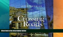 Big Deals  Crossing Roads: A Journey Through the Armenian World  Full Read Most Wanted