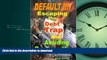 FAVORIT BOOK DEFAULT !!! Escaping the Debt Trap and Avoiding Bankruptcy READ PDF FILE ONLINE
