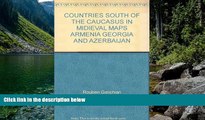 Big Deals  COUNTRIES SOUTH OF THE CAUCASUS IN MIDIEVAL MAPS ARMENIA GEORGIA AND AZERBAIJAN  Best