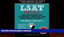 FAVORITE BOOK  Explanations for  10 Actual, Official LSAT PrepTests Volume V : LSATs 62-71 -