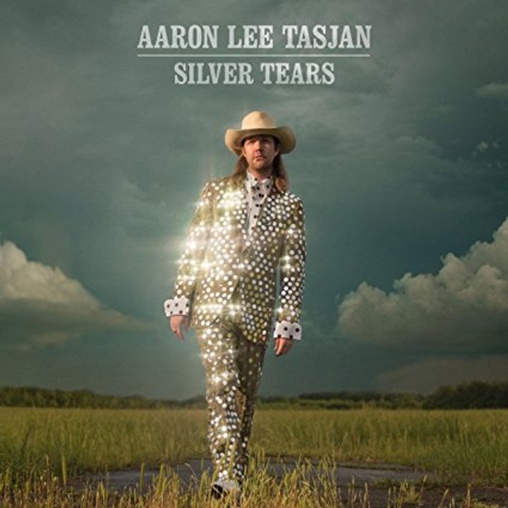 Silver Tears By Aaron Lee Tasjan |  New Music Coming Soon 2016 [online music promo]