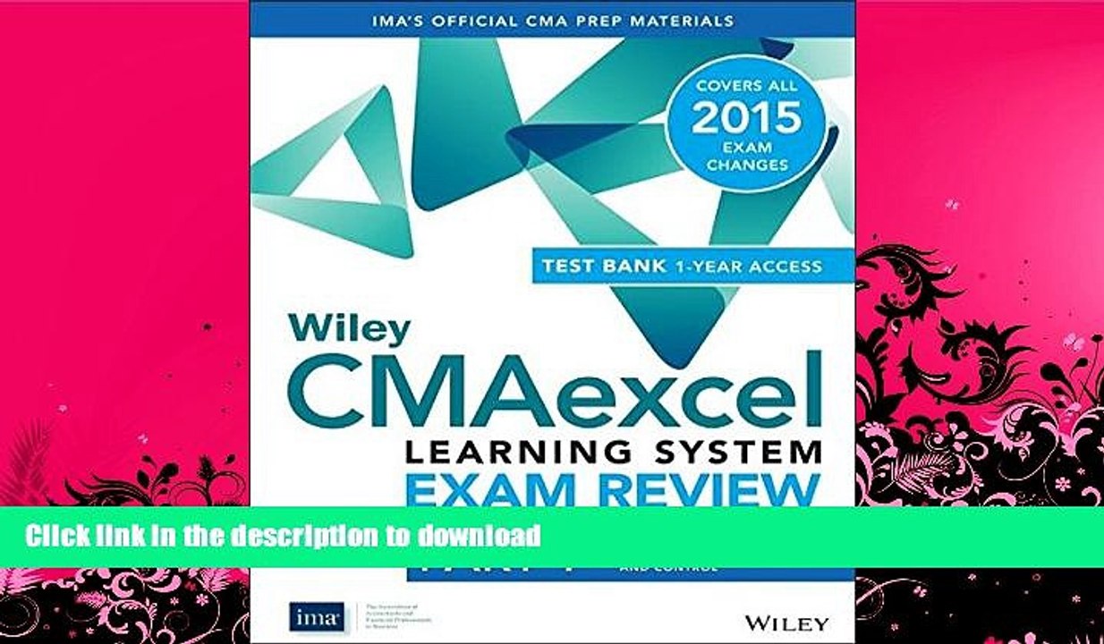 FAVORITE BOOK  Wiley CMAexcel Learning System Exam Review 2015 + Test Bank: Part 1, Financial