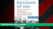 FAVORIT BOOK Because of Sex: One Law, Ten Cases, and Fifty Years That Changed American Women s