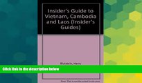Big Deals  Insider s Guide to Vietnam, Cambodia and Laos (Insider s Guides)  Best Seller Books