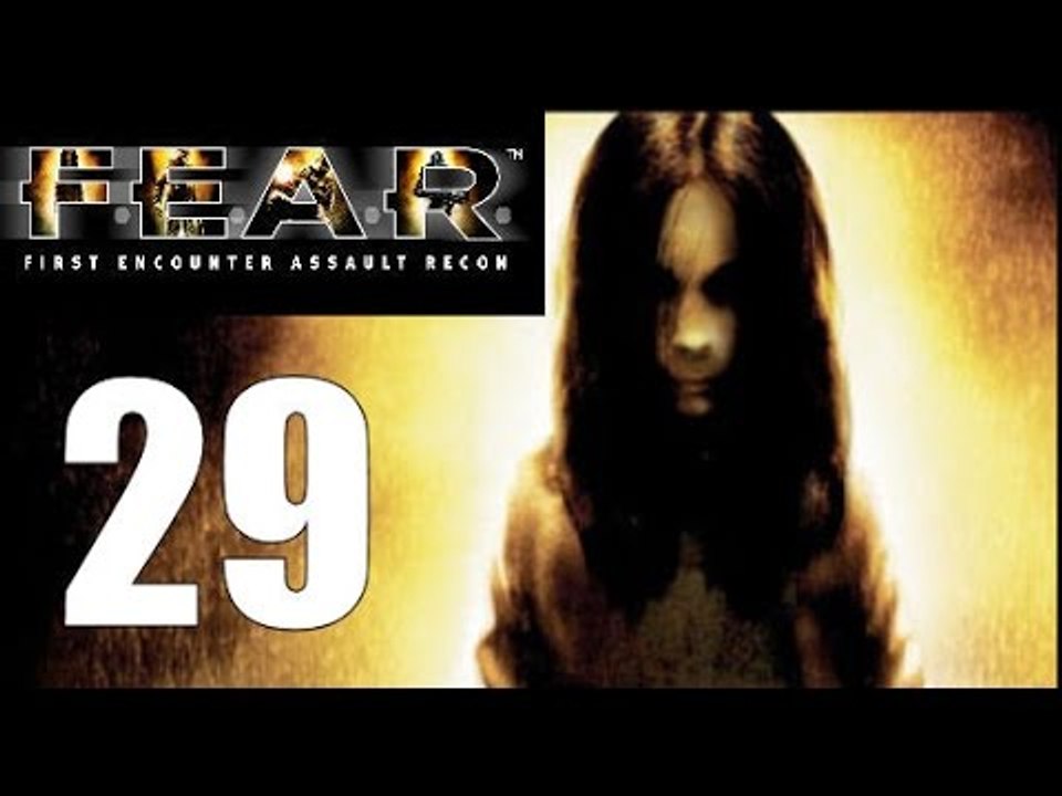 F.E.A.R. - 29: Rapid Killing