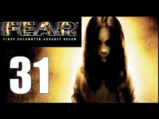 F.E.A.R. - 31: They Threw a Grenade At My Head