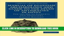 [PDF] Manual of Egyptian Archaeology and Guide to the Study of Antiquities in Egypt: For the Use
