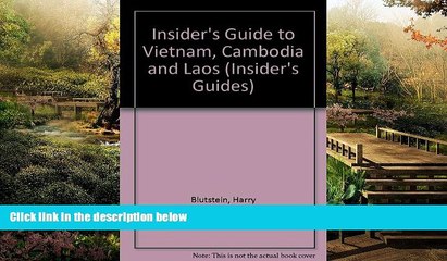 Big Deals  Insider s Guide to Vietnam, Cambodia and Laos (Insider s Guides)  Best Seller Books