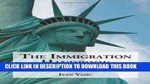 [PDF] The Immigration Handbook: A Practical Guide to United States Visas, Permanent Residency and