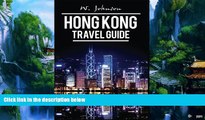 Big Deals  Hong Kong: Hong Kong Travel Guide (Asia Travel Guides) (Volume 1)  Full Read Best Seller