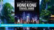 Big Deals  Hong Kong: Hong Kong Travel Guide (Asia Travel Guides) (Volume 1)  Full Read Best Seller
