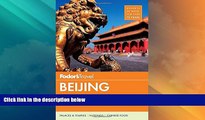 Big Deals  Fodor s Beijing (Full-color Travel Guide)  Best Seller Books Best Seller