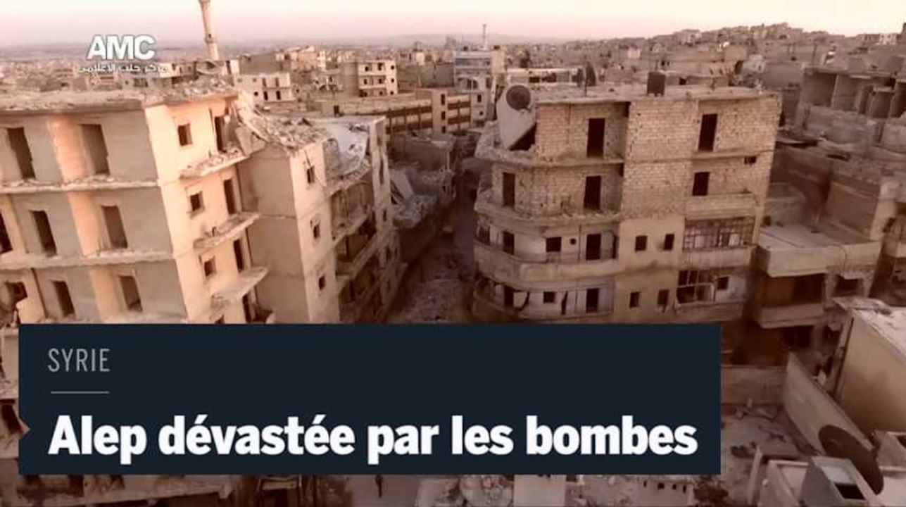Syrie : un drone filme les dégâts de bombardements sur Alep