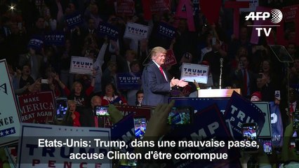 Trump, dans une mauvaise passe, accuse Clinton d'être corrompue