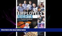 read here  Employees  Rights: Your Practical Handbook to Workplace Law