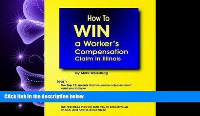 FAVORITE BOOK  How To Win A Worker s Compensation Claim In Illinois