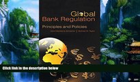 Big Deals  Global Bank Regulation: Principles and Policies  Best Seller Books Most Wanted