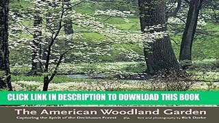 [PDF] The American Woodland Garden: Capturing the Spirit of the Deciduous Forest Popular Colection