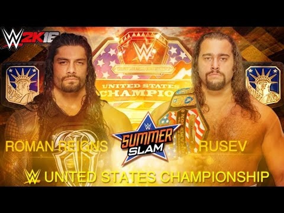 WWE Summerslam 2016 - Roman Reigns Vs Rusev - WWE United States Championship