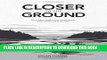 [PDF] Closer to the Ground: An outdoor family s year on the water, in the woods and at the table