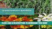 [PDF] The Watersmart Garden: 100 Great Plants for the Tropical Xeriscape (Latitude 20) Popular