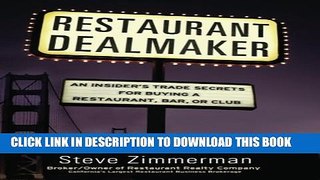 Collection Book Restaurant Dealmaker: An Insider s Trade Secrets For Buying a Restaurant, Bar or