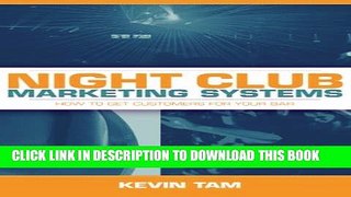 New Book Night Club Marketing Systems: How to Get Customers For Your Bar