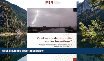 Deals in Books  Quel mode de propriÃ©tÃ© sur les inventions?: Analyse du concept de propriÃ©tÃ©