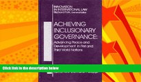 READ book  Achieving Inclusionary Governance: Advancing Peace and Development in First and Third
