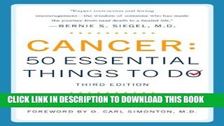 [PDF] Cancer: 50 Essential Things to Do: Third Edition Popular Online