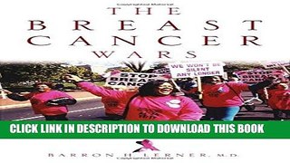 [PDF] The Breast Cancer Wars: Hope, Fear, and the Pursuit of a Cure in Twentieth-Century America