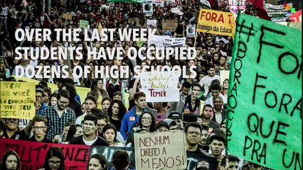 Students Fight Austerity and Occupy Schools Across Brazil