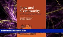 FREE PDF  Law and Community in Three American Towns READ ONLINE